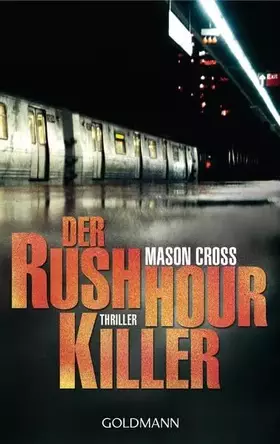Couverture du produit · Der Rushhour-Killer: Thriller