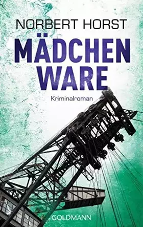 Couverture du produit · Mädchenware: Kriminalroman (Ein Steiger-Krimi, Band 2)