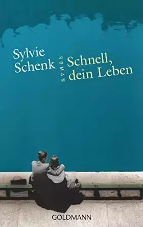 Couverture du produit · Schnell, dein Leben: Roman