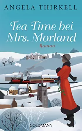 Couverture du produit · Tea Time bei Mrs. Morland: Roman