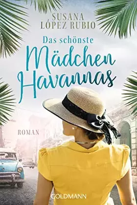 Couverture du produit · Das schönste Mädchen Havannas: Roman