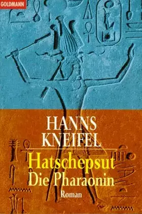 Couverture du produit · Hatschepsut, Die Pharaonin