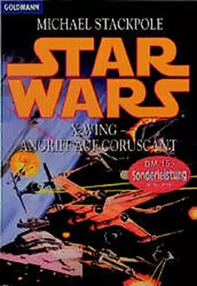 Couverture du produit · Star Wars. X- Wing. Angriff auf Coruscant.
