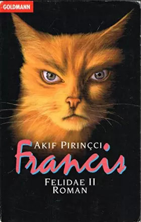 Couverture du produit · Francis. Felidae II.