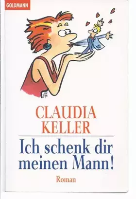 Couverture du produit · Ich Schenk Dir Meiner Mann