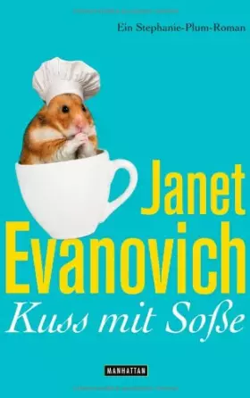 Couverture du produit · Kuss mit Soße: Ein Stephanie-Plum-Roman