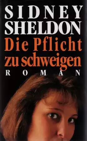 Couverture du produit · Die Pflicht zu schweigen: Roman
