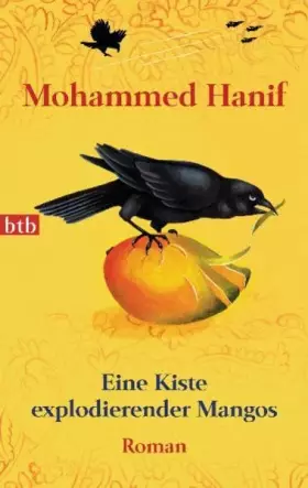 Couverture du produit · Eine Kiste explodierender Mangos: Roman