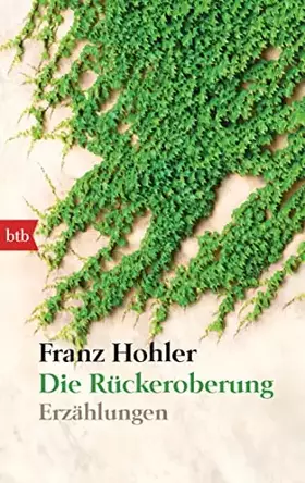 Couverture du produit · Die Rückeroberung: Erzählungen