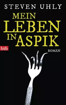 Couverture du produit · Mein Leben in Aspik: Roman
