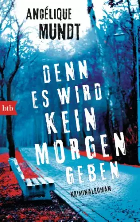 Couverture du produit · Denn es wird kein Morgen geben