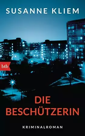 Couverture du produit · Die Beschützerin: Kriminalroman