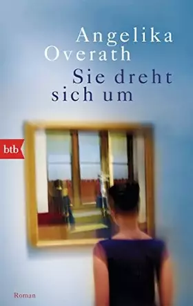 Couverture du produit · Sie dreht sich um: Roman