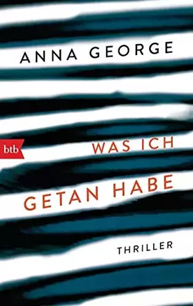 Couverture du produit · Was ich getan habe: Thriller