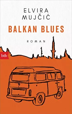 Couverture du produit · Balkan Blues: Roman