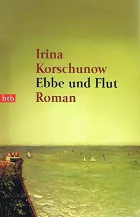 Couverture du produit · Korschunow, I: Ebbe und Flut