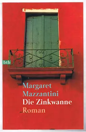 Couverture du produit · Die Zinkwanne