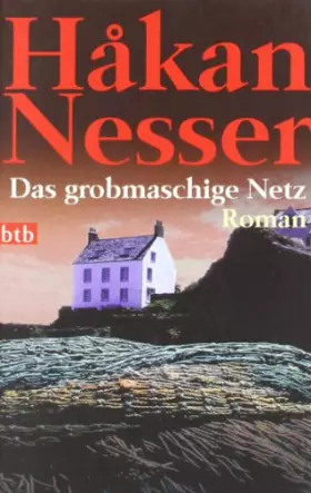 Couverture du produit · Das grobmaschige Netz.