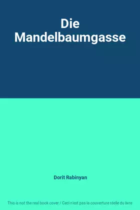 Couverture du produit · Die Mandelbaumgasse