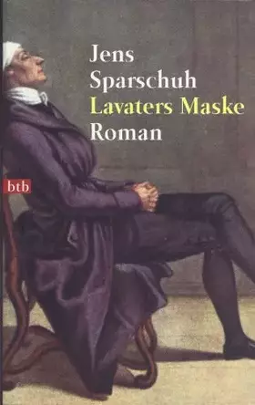 Couverture du produit · Lavaters Maske: Roman