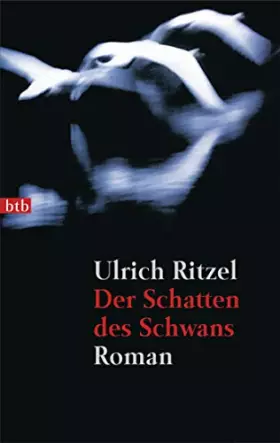 Couverture du produit · Der Schatten des Schwans.