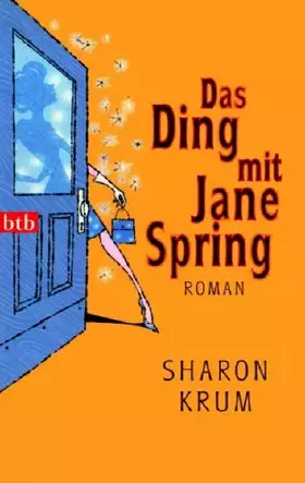 Couverture du produit · Das Ding mit Jane Spring: Roman
