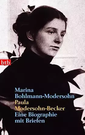 Couverture du produit · Paula Modersohn-Becker: Eine Biographie mit Briefen