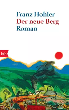 Couverture du produit · Der neue Berg: Roman
