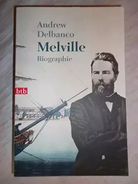 Couverture du produit · Melville: Biographie