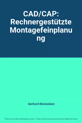 Couverture du produit · CAD/CAP: Rechnergestützte Montagefeinplanung