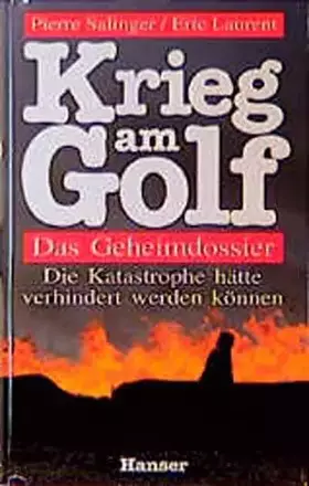 Couverture du produit · Krieg am Golf. Das Geheimnisdossier
