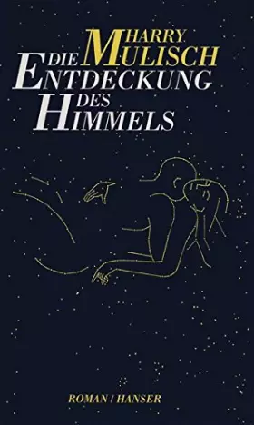 Couverture du produit · Die Entdeckung des Himmels.