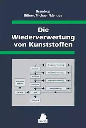 Couverture du produit · Die Wiederverwertung von Kunststoffen