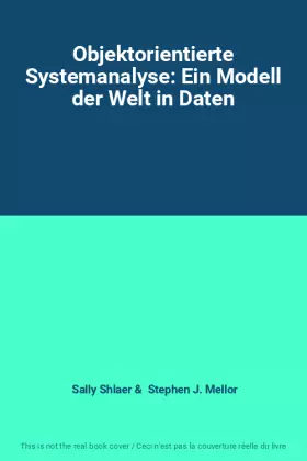Couverture du produit · Objektorientierte Systemanalyse: Ein Modell der Welt in Daten