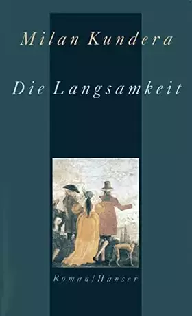 Couverture du produit · Die Langsamkeit.