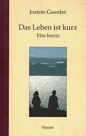 Couverture du produit · Das Leben ist kurz: Vita brevis