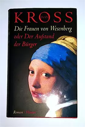 Couverture du produit · Die Frauen von Wesenberg oder Der Aufstand der Bürger: Roman