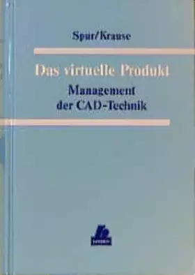 Couverture du produit · Das virtuelle Produkt: Management der CAD-Technik