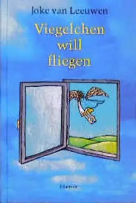 Couverture du produit · Viegelchen will fliegen