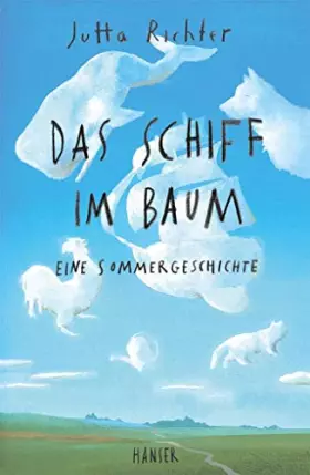 Couverture du produit · Das Schiff im Baum: Ein Sommerabenteuer
