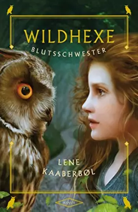 Couverture du produit · Wildhexe 04. Blutsschwester