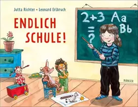 Couverture du produit · Endlich Schule!: Eine Geschichte vom Großwerden