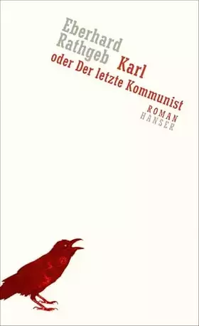 Couverture du produit · Karl oder Der letzte Kommunist: Roman