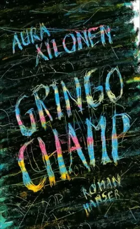 Couverture du produit · Gringo Champ: Roman