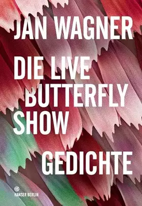 Couverture du produit · Die Live Butterfly Show: Gedichte