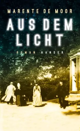 Couverture du produit · Aus dem Licht: Roman