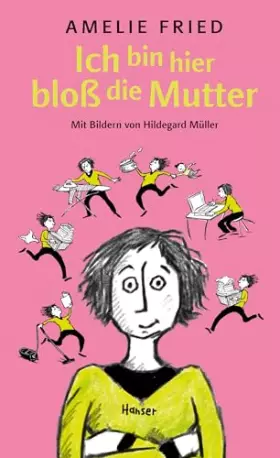 Couverture du produit · Ich bin hier bloß die Mutter