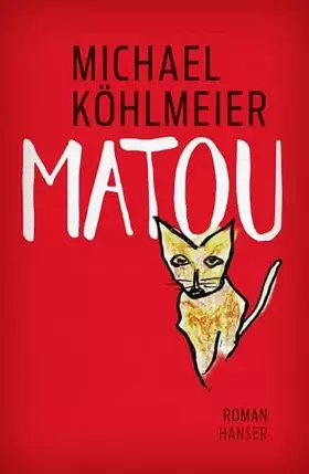 Couverture du produit · Matou: Roman