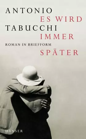 Couverture du produit · Es wird immer später: Roman in Briefform