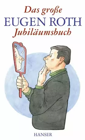 Couverture du produit · Das große Eugen-Roth-Jubiläumsbuch